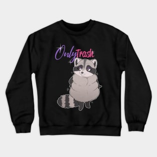 Parody - OnlyTrash Crewneck Sweatshirt